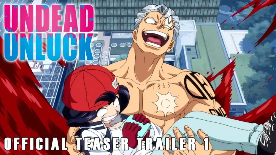 Video for the series Undead Unluck — Official Teaser Trailer 1 [Subtitled]