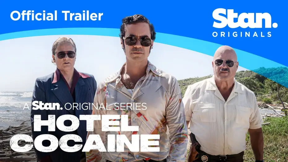 Video for the series Hotel Cocaine — Official Stan Trailer