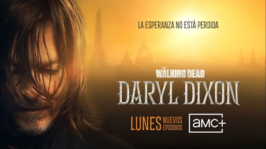 Video for the series The Walking Dead: Daryl Dixon — AMC+ España | The Walking Dead: Daryl Dixon