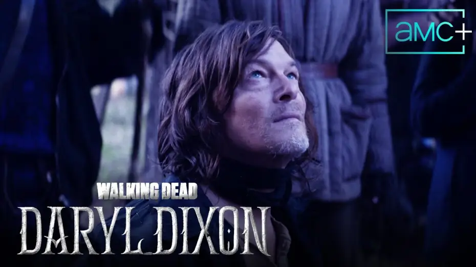 Video for the series The Walking Dead: Daryl Dixon — Official Teaser - Believe in Him