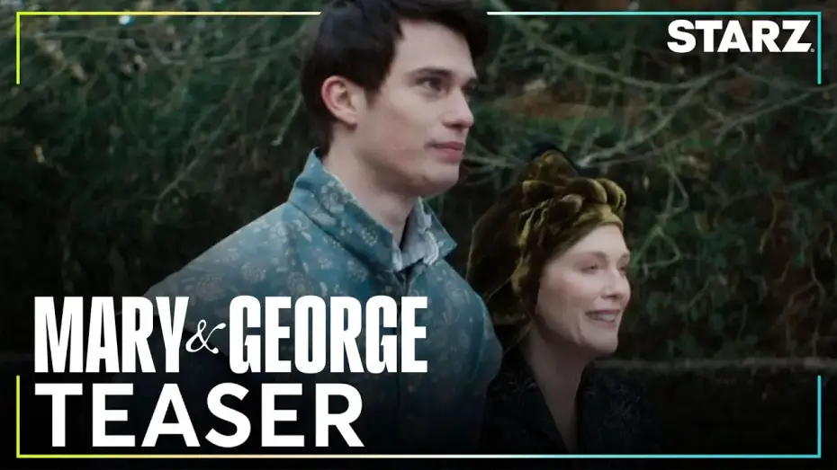 Video for the series Mary & George — Official STARZ Teaser