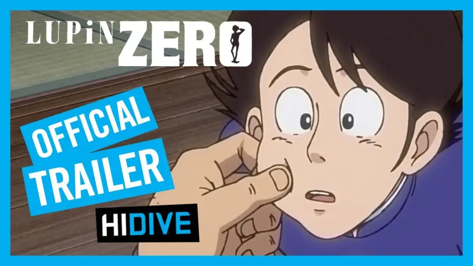 Video for the series LUPIN ZERO — LUPIN ZERO Trailer | HIDIVE