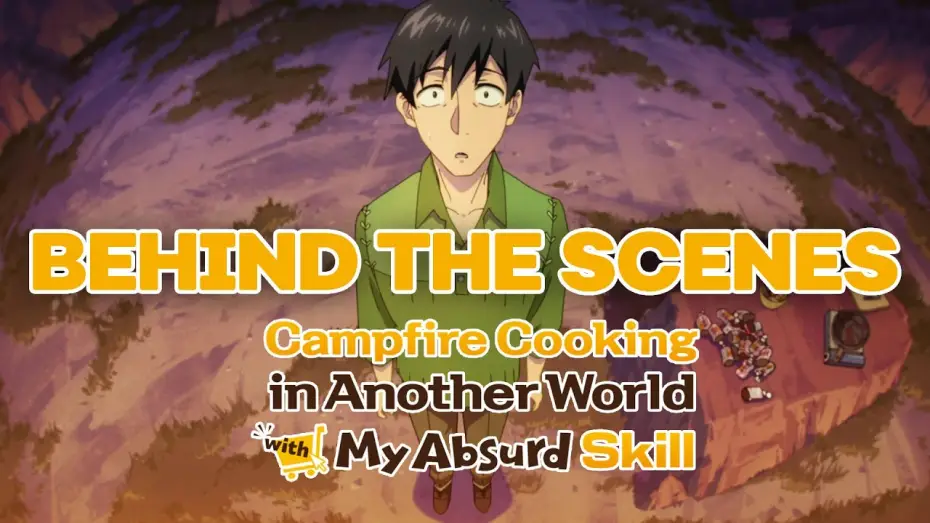Видео к сериалу Campfire Cooking in Another World with My Absurd Skill — Making MAPPA's Campfire Cooking in Another World with My Absurd Skill - Sound Design [Subtitled]