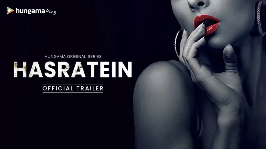 Video for the series Hasratein — Official Trailer | Hungama Original Show | Hasratein | Mona Lisa, Adaa Khan, Krishna Mukherjee