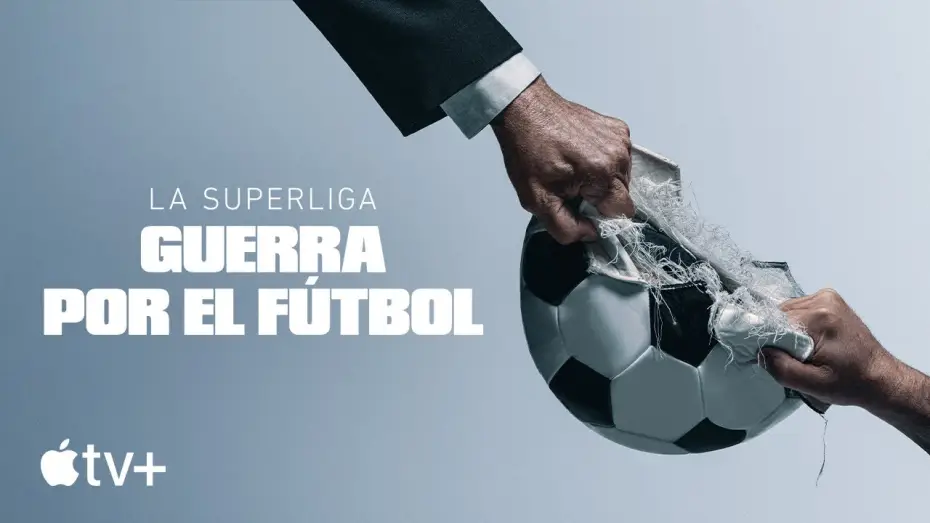 Video for the series Super League: The War for Football — Tráiler oficial [Subtitulado]