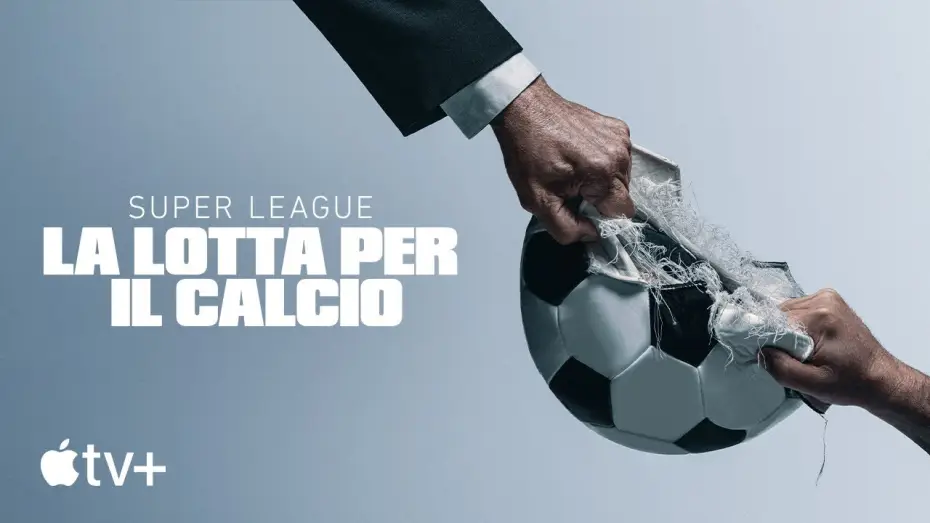 Video for the series Super League: The War for Football — Trailer ufficiale [Sottotitolato]