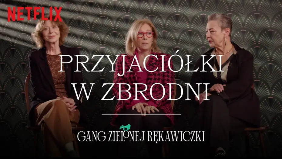 Video for the series The Green Glove Gang — Poznaj bliżej Gang Zielonej Rękawiczki