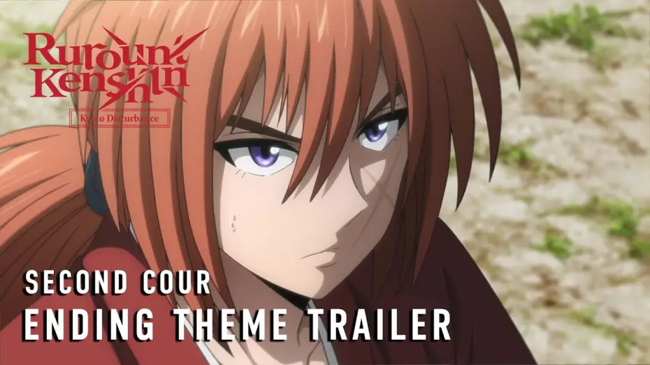 Video for the series Rurouni Kenshin — -Kyoto Disturbance- Second Cour Ending Theme Trailer [Subtitled]