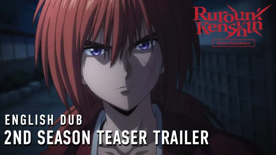 Video for the series Rurouni Kenshin — -Kyoto Disturbance- English Dub Teaser Trailer