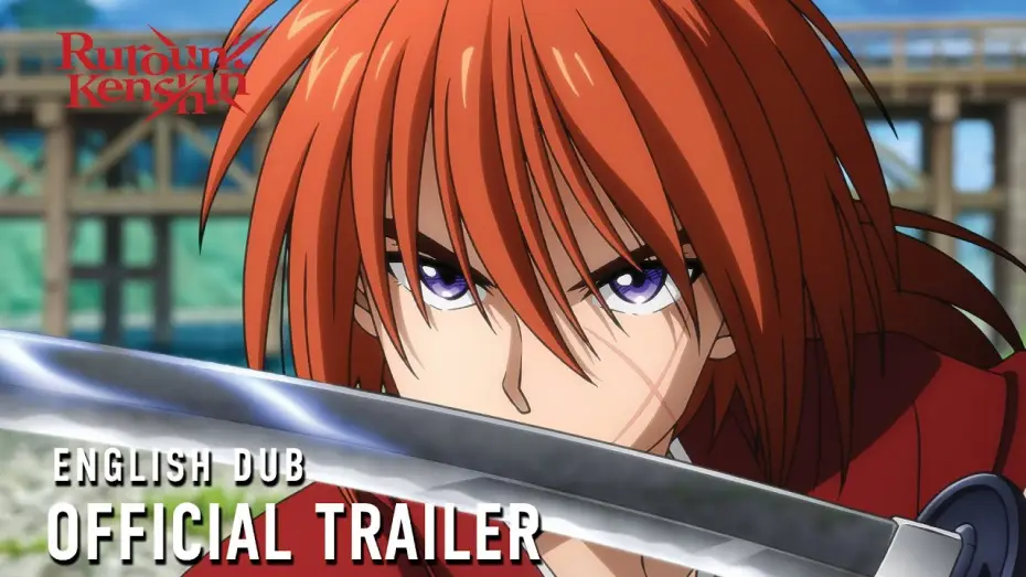 Video for the series Rurouni Kenshin — English Dub Official Trailer