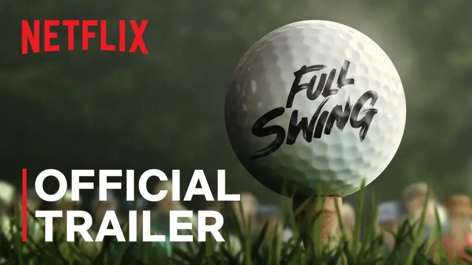 Video for the series Full Swing — Official Trailer