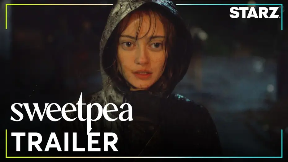 Video for the series Sweetpea — Sweetpea | Official Trailer | STARZ