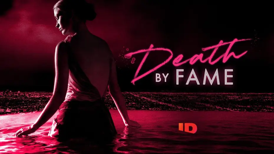 Video for the series Death by Fame — Death By Fame | Official Trailer | ID