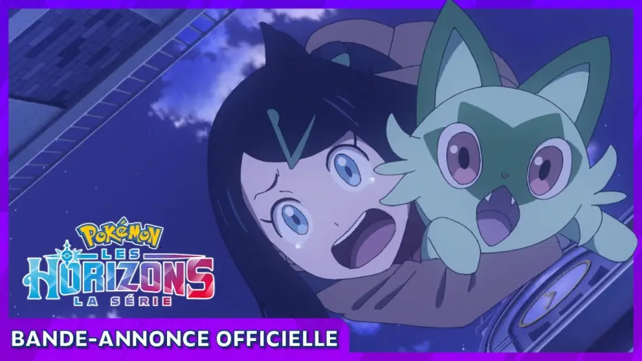 Видео к сериалу Pokémon Horizons — Bande-annonce officielle [VOST]