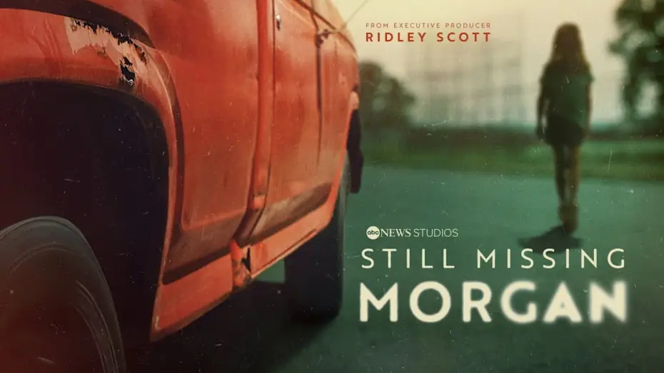 Video for the series Still Missing Morgan — Official Trailer