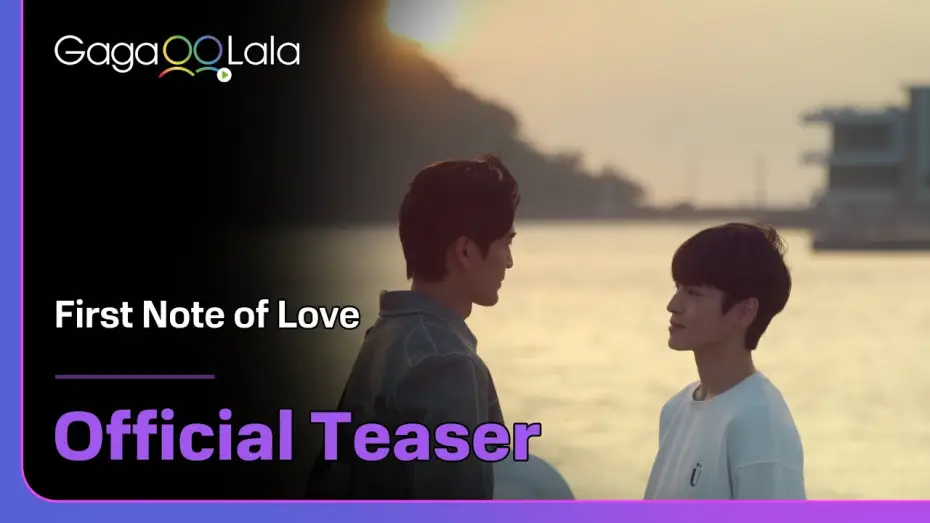 Video for the series First Note of Love — GagaOOLala Original BL "First Note of Love" Coming Soon!