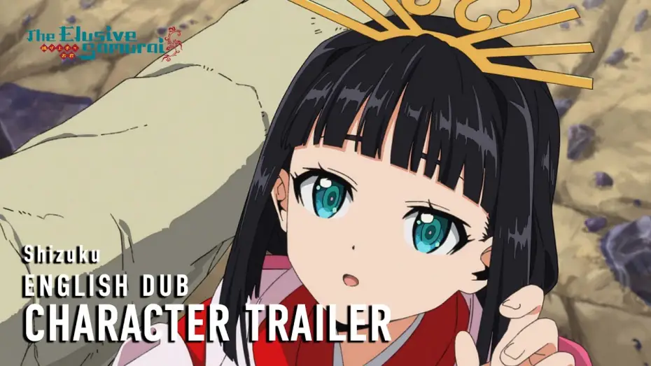 Видео к сериалу The Elusive Samurai — Character Trailer - Shizuku (English Dub)