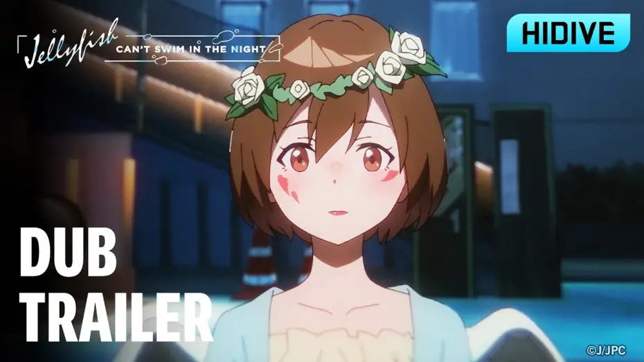 Video for the series Jellyfish Can't Swim in the Night — Dub Trailer