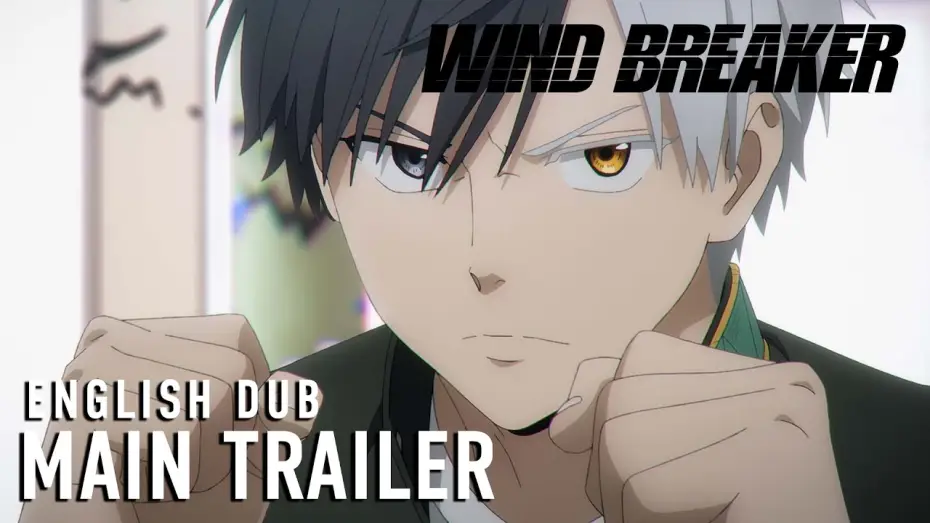 Video for the series WIND BREAKER — English Dub Main Trailer