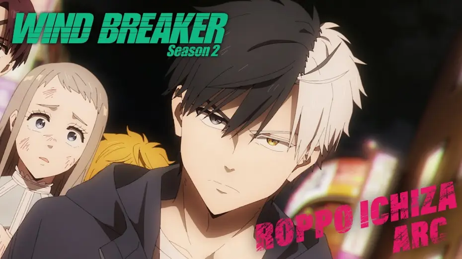 Video for the series WIND BREAKER — Season 2 Roppo Ichiza Arc [Subtitled]