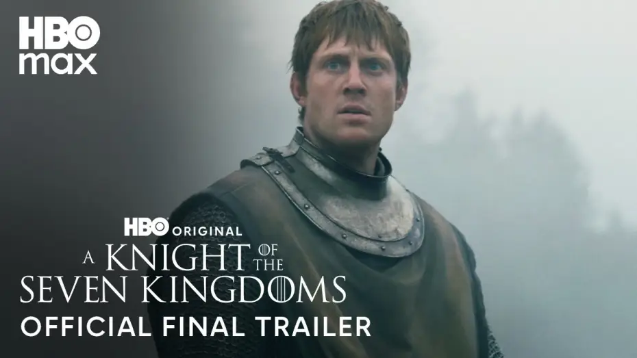 Video for the series A Knight of the Seven Kingdoms — Official Final Trailer