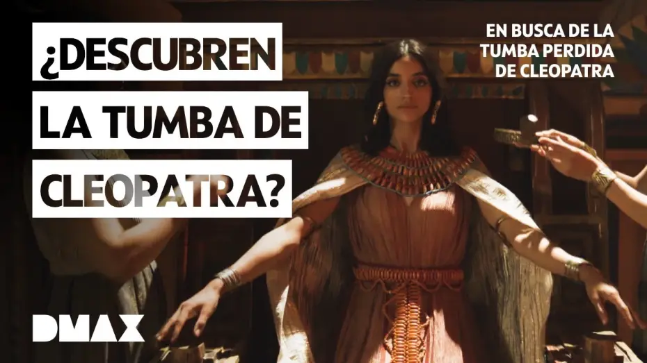 Video for the series Queen Cleopatra — El gran enigma de Cleopatra | En busca de la tumba de Cleopatra