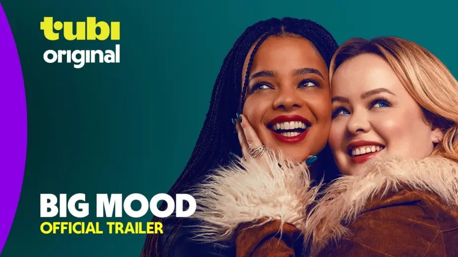 Video for the series Big Mood — Official Tubi Trailer