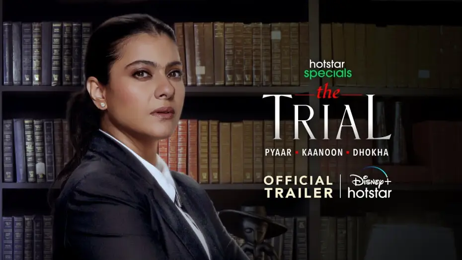 Видео к сериалу The Trial — Hotstar Specials The Trial: Pyaar Kaanoon Dhokha | Official Trailer | 14th July | Kajol