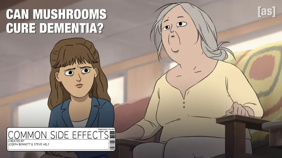 Video for the series Common Side Effects — Can Mushrooms Cure Dementia?