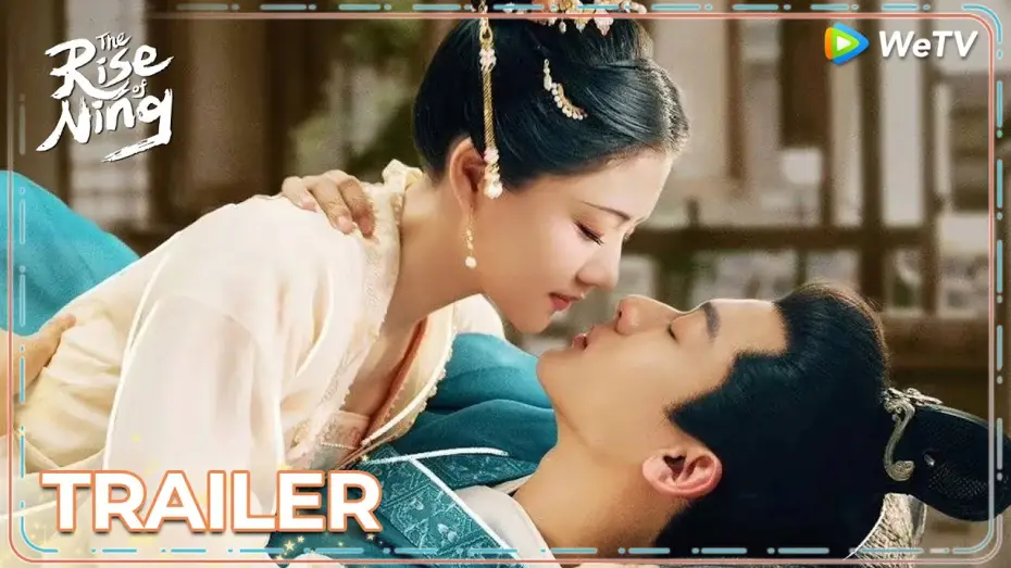Video for the series The Rise of Ning — Trailer | The Rise of Ning | They join forces to seek justice and pursue peace ✨ | ENG SUB | WeTV