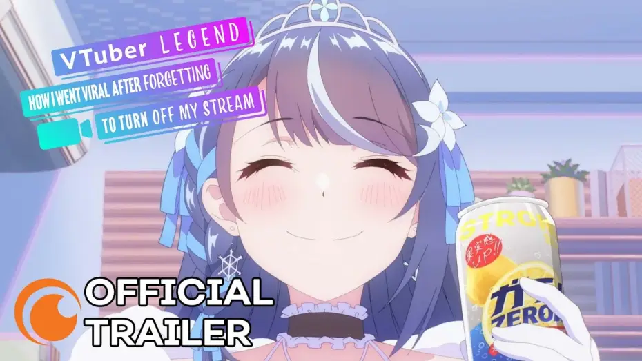 Video for the series VTuber Legend: How I Went Viral After Forgetting to Turn Off My Stream — Official Trailer [Subtitled]