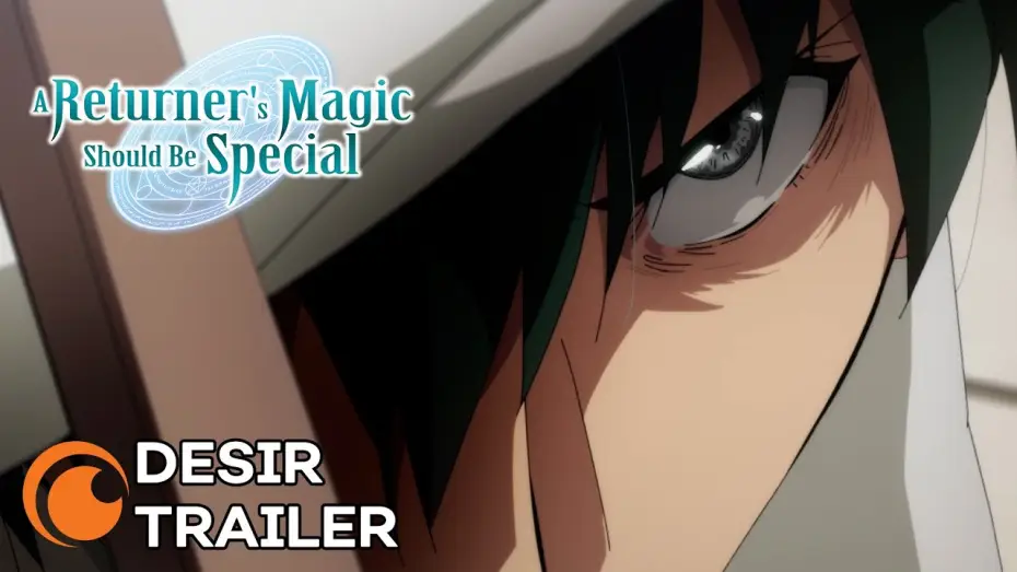 Video for the series A Returner's Magic Should Be Special — Desir Trailer [Subtitled]