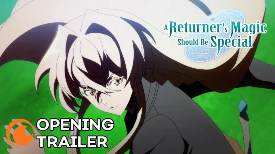 Video for the series A Returner's Magic Should Be Special — OP Trailer [Subtitled]