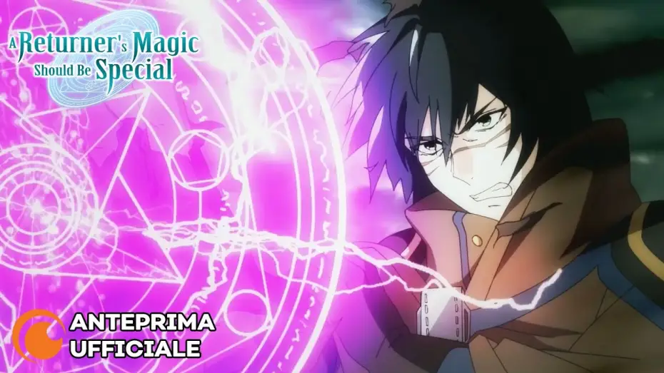 Video for the series A Returner's Magic Should Be Special — Anteprima Ufficiale