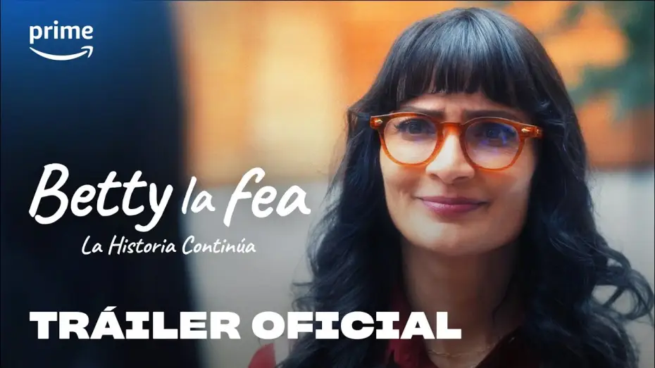 Video for the series Betty La Fea: The Story Continues — Tráiler Oficial