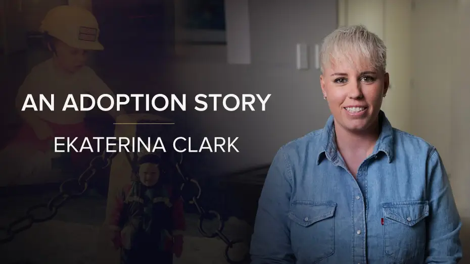 Video for the series An Adoption Story — An Adoption Story: Ekaterina's Emotional Journey and the Search for those Birth Family Links