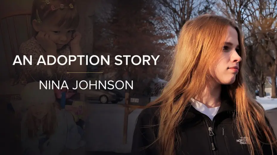 Video for the series An Adoption Story — An Adoption Story (S1): Nina's Story - Adopted from St Petersburg, Russia to Rochester, NY