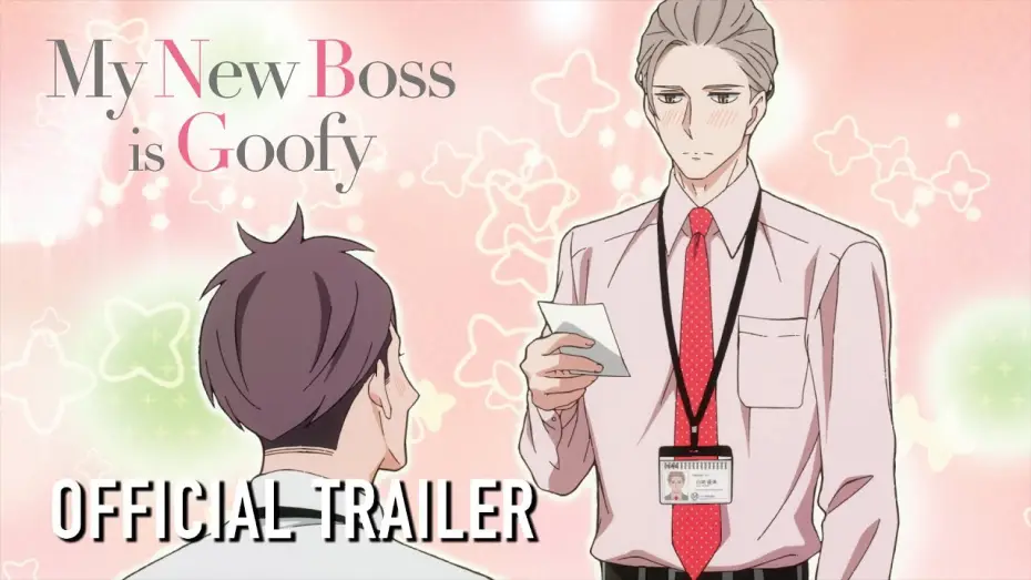 Видео к сериалу My New Boss Is Goofy — Official Trailer [Subtitled]