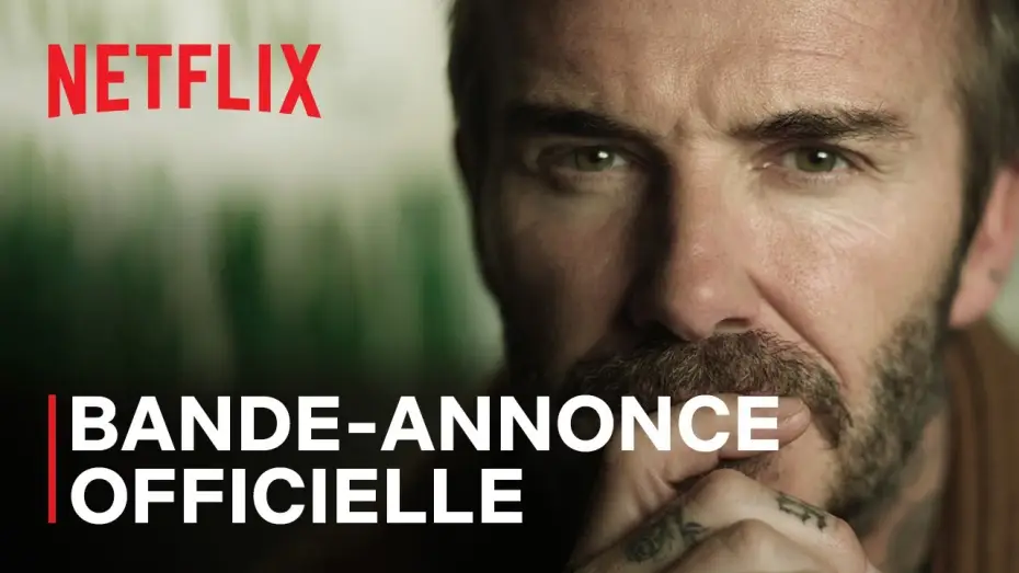Video for the series Beckham — Beckham - la série documentaire | Bande-annonce officielle VOSTFR | Netflix France