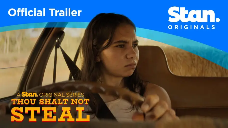Video for the series Thou Shalt Not Steal — Official Trailer | Thou Shalt Not Steal | A Stan Original Series.