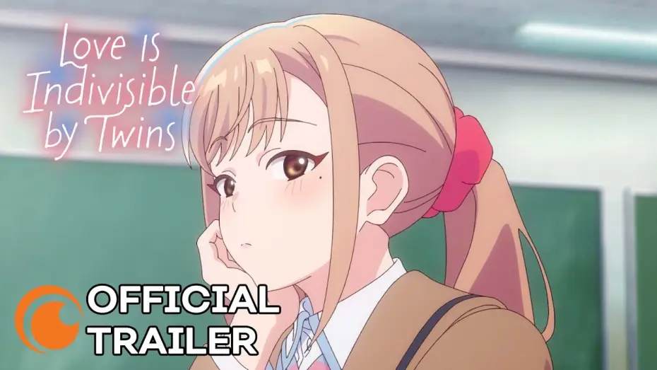 Видео к сериалу Love Is Indivisible by Twins — Official Trailer [Subtitled]