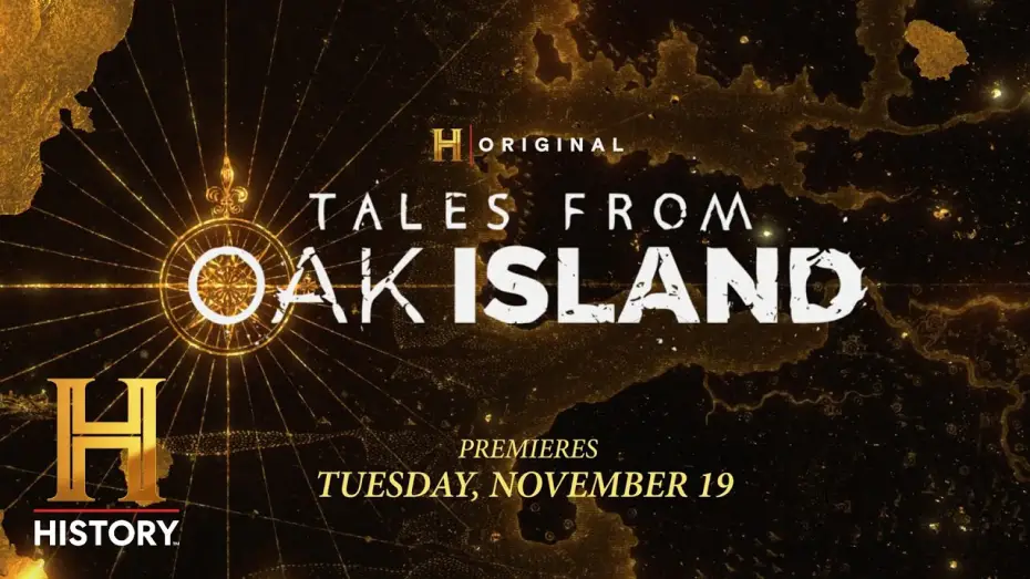 Video for the series Tales From Oak Island — (New Series) Tales From Oak Island | Premieres Tuesday, November 19 at 10/9c on The HISTORY Channel