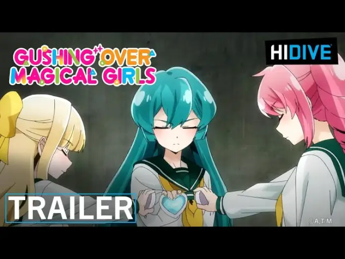Видео к сериалу Gushing Over Magical Girls — Trailer [Subtitled]