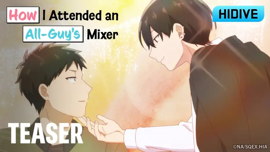Video for the series How I Attended an All-Guy's Mixer — Teaser [Subtitled]