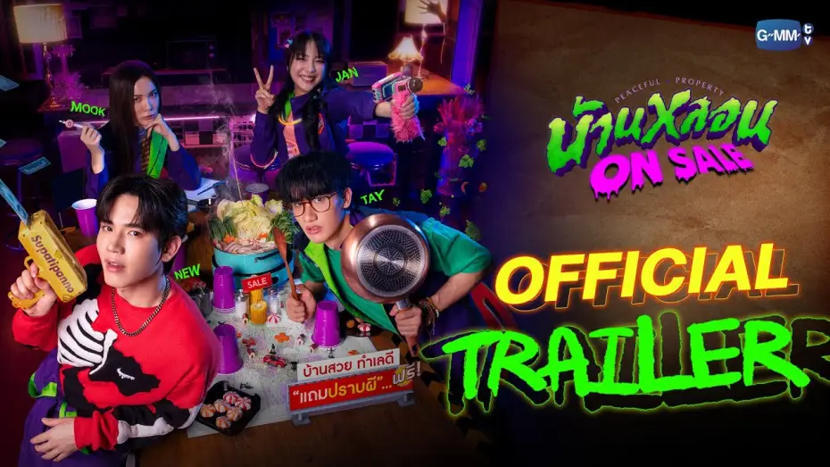 Video for the series Peaceful Property — [OFFICIAL TRAILER] บ้านหลอน ON SALE