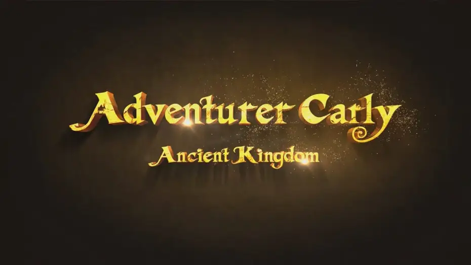 Video for the series Adventurer Carly — Adventurer Carly:Ancient Kingdom EN Trailer 赵琳的探险日记英文预告