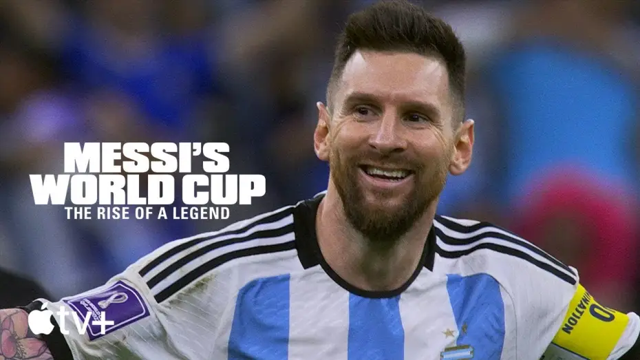 Video for the series Messi's World Cup: The Rise of a Legend — Official Trailer