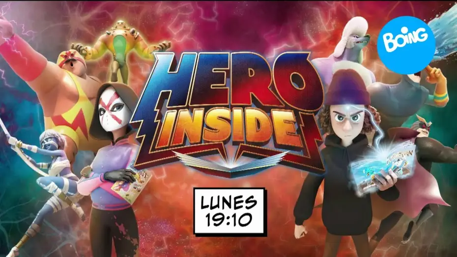 Video for the series Hero Inside — Nueva Serie: Hero Inside (Marzo 2023 - Promoción 03) | Boing España