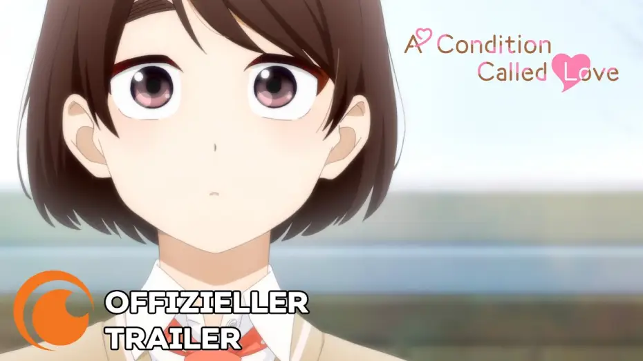 Видео к сериалу A Condition Called Love — A Condition Called Love - Offizieller Trailer