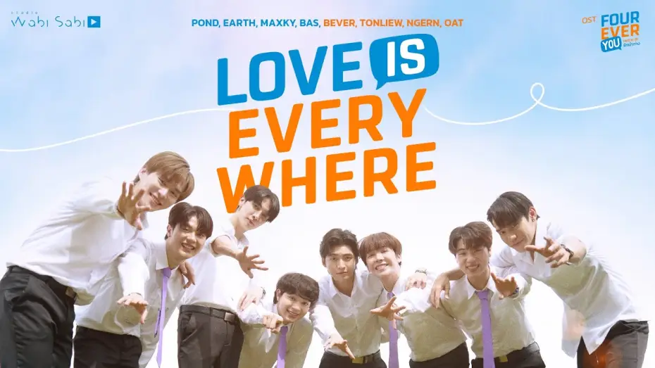 Video for the series Fourever You — [Official MV] LOVE IS EVERYWHERE OST. FOUREVER YOU เพราะรักนำทาง
